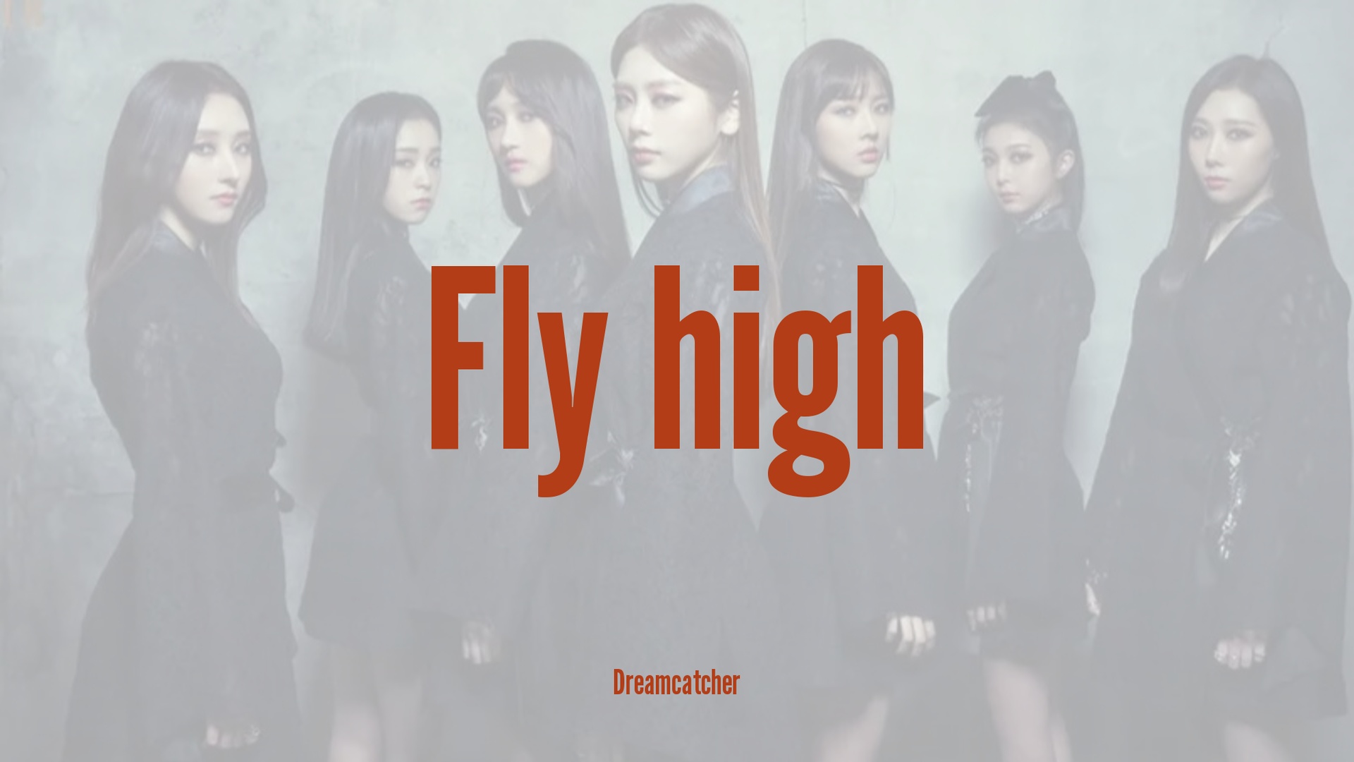 Dreamcatcher – Fly high (Color Coded Lyrics / Romanized) | Anri's