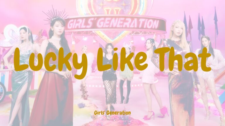 Girls’ Generation_Lucky Like That_Thumbnail