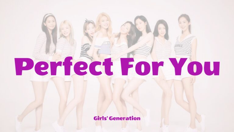 Girls’ Generation_Perfect For You_Thumbnail