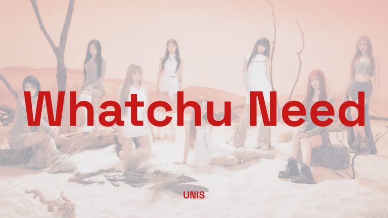 UNIS_Whatchu Need_Thumbnail