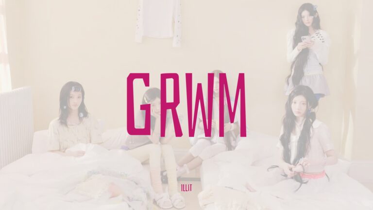ILLIT_GRWM_Thumbnail